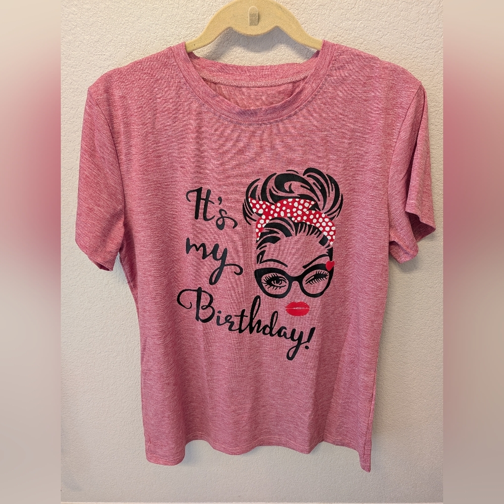 It's My Birthday Pink Graphic T-Shirt